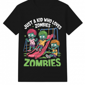 Just A Kid Who Loves Zombies Funny Cartoon T-Shirt
